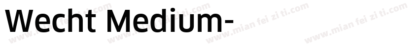 Wecht Medium字体转换